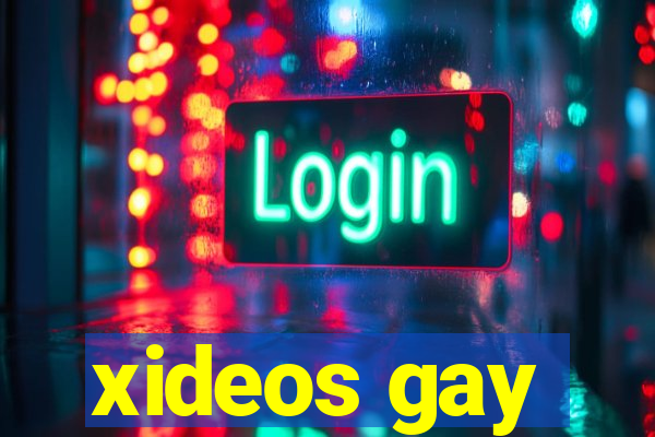 xideos gay